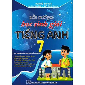 Bồi Dưỡng Học Sinh Giỏi Tiếng Anh 7 (Theo Chương Trình Giáo Dục Phổ Thông Mới) - HA
