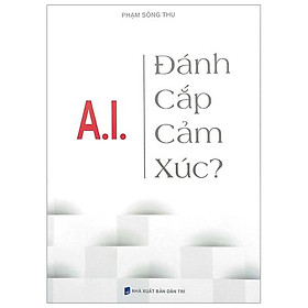A.I Đánh Cắp Cảm Xúc