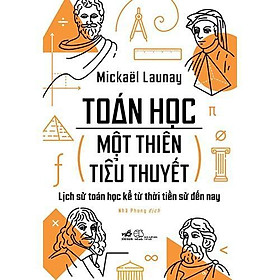 Sách Toán Học, Một Thiên Tiểu Thuyết -  Bản Quyền