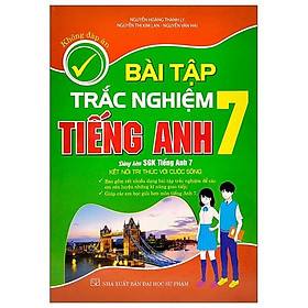 Sách Bài Tập Trắc Nghiệm Tiếng Anh Lớp 7 (Không Đáp Án)HA-MK