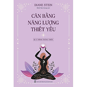 Sách Cân Bằng Năng Lượng Thiết Yếu