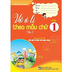 Sách - Vở Ô Li Theo Mẫu Chữ Lớp 1- Tập 2 - Bám Sát SGK Kết Nối Tri Thức Với Cuộc Sống - Hồng Ân