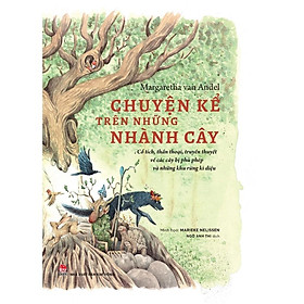 Chuyện Kể Trên Những Nhành Cây  - Bản Quyền