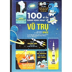 Sách 100 Bí Mật Kinh Ngạc - 100 Bí Ẩn Kinh Ngạc Về Vũ Trụ