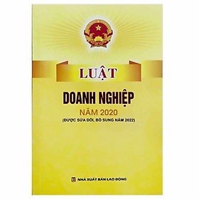 Sách - Luật Doanh Nghiệp 2020 - Được Sửa Đổi, Bổ Sung năm 2022 - Nhiều tác giả - NXB Lao động