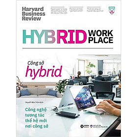 [Einstetin Books] HBR On Hybrid Workplace  Công Sở Hybrid  Công Nghệ Tương Tác Thế Hệ Mới Nơi Công Sở