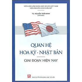 Quan Hệ Hoa Kỳ - Nhật Bản ( Giai Đoạn Hiện Nay)