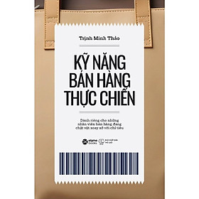 Kỹ Năng Bán Hàng Thực Chiến