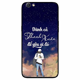 Ốp lưng in cho Oppo F3 Mẫu Dành Cả Thanh Xuân Boy