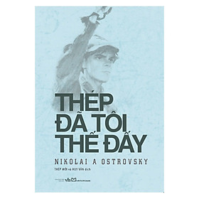 Thép Đã Tôi Thế Đấy (Tái Bản) - Minh Long