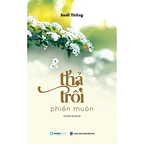 Thả Trôi Phiền Muộn (SGB)
