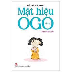 Mật Hiệu OGO - Tập 4: Kim Chậm Tiến