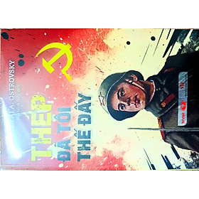 Thép Đã Tôi Thế Đấy