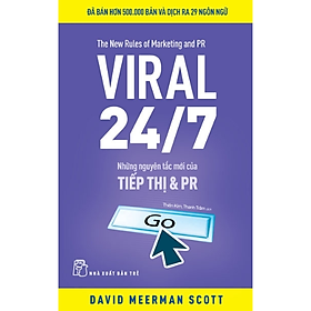Viral 24/7: Những Nguyên Tắc Mới Của Tiếp Thị Và PR