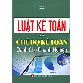Luật Kế Toán Và Những Quy Định Chi Tiết Hướng Dẫn Thực Hiện Áp Dụng Từ Năm 2017 