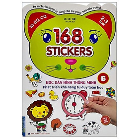 Bóc Dán Hình Thông Minh Phát Triển Khả Năng Tư Duy Toán Học - 168 Sticker (Quyển 6)