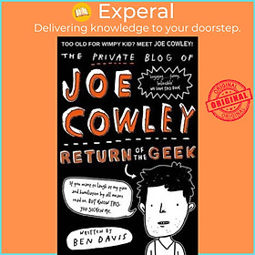 Sách - The Private Blog of Joe Cowley: Return of the Geek by Ben Davis (UK edition, paperback)