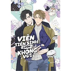 Sách  Viên Tiên Sinh Luôn Không Vui (Tập 2) - Skybooks - BẢN QUYỀN