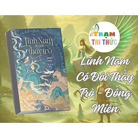 Sách - Lĩnh Nam Có Đôi Thầy Trò - Đồng Miên
