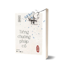 Tiếng Chuông Pháp Cổ - TH