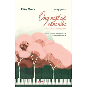Cuốn sách: Ong Mật Và Sấm Rền