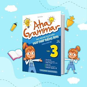Sách - Aha Grammar Học Nhanh Toàn Diện Ngữ Pháp Tiếng Anh Lớp 3 Theo Chủ Đề - Megabook