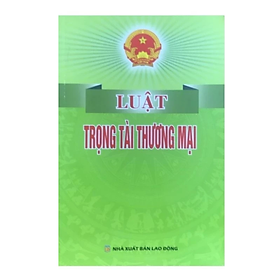 Sách - Luật trọng tài thương mại - Quốc Hội - NXB Lao động - Dân Hiền