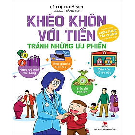 Khéo Khôn Với Tiền - Tránh Những Ưu Phiền