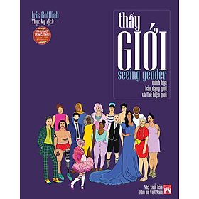 THẤY GIỚI - SEEING GENDER 