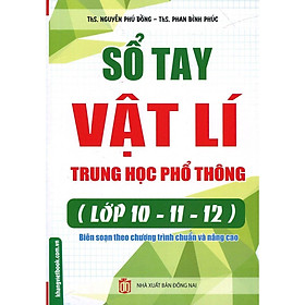 Sách - Sổ Tay Vật Lí Trung Học Phổ Thông - Lớp 10 - 11 - 12 - Khang Việt Book