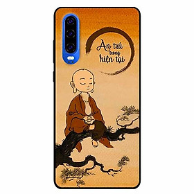 Ốp lưng in cho Huawei P30 Mẫu An Trú Trong Hiện Tại