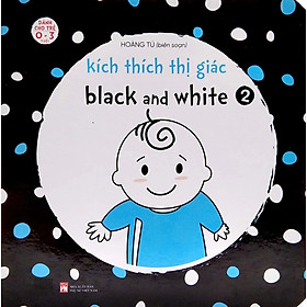 Kích Thích Thị Giác Black And White 2 (Dành Cho Trẻ 0-3 Tuổi)