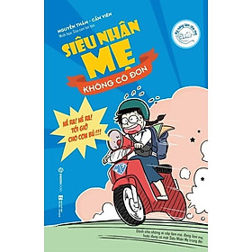 Sách - Siêu Nhân Mẹ Không Cô Đơn