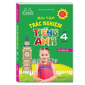 Sách - Bài Tập Trắc Nghiệm Tiếng Anh Lớp 4 - Tập 2 - Có Đáp Án - Minh Thắng