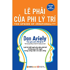 Lẽ Phải Của Phi Lý Trí (Tái Bản) - Bản Quyền