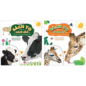Combo Sách Sách To Ôm Sách Nhỏ - Động Vật Ở Nông Trại + Động Vật Ở Trong Rừng (Dành Cho Trẻ Từ 0-6 Tuổi) (Bộ 2 Cuốn)