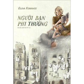 Sách Nhã Nam - Người Bạn Phi Thường