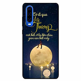 Ốp lưng in cho Huawei P30 Mẫu Đi Qua Yêu Thương