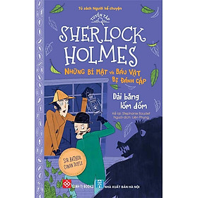 Tuyển Tập Sherlock Holmes - Những Bí Mật Và Báu Vật Bị Đánh Cắp - Dải Băng Lốm Đốm