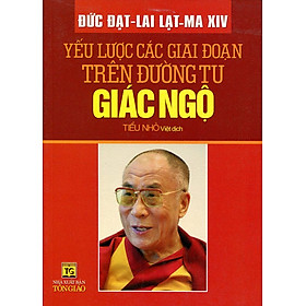 Yếu Lược Các Giai Đoạn Trên Đường Tu Giác Ngộ
