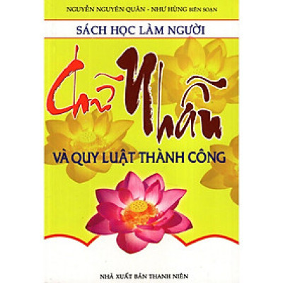 Sách - Sách Học Làm Người - Chữ Nhẫn Và Quy Luật Thành Công - Chính Thông Book
