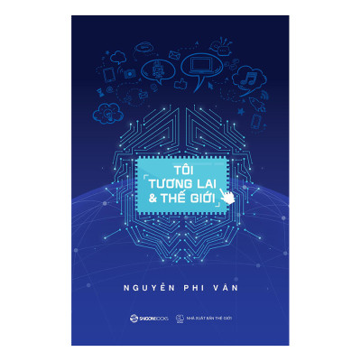 Combo Tôi Đi Tìm Tôi + Tôi, Tương Lai Và Thế Giới (2 Cuốn)