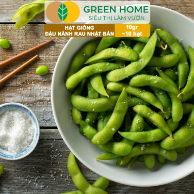 Hạt Giống Đậu Nành Rau Nhật Bản Greenhome, Gói 10GR~10 hạt, Dễ Trồng Quanh Năm, Nảy Mầm Cao T36