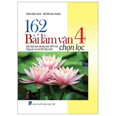 Sách - 162 Bài Làm Văn 4 Chọn Lọc