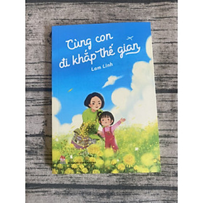 Cùng Con Đi Khắp Thế Gian
