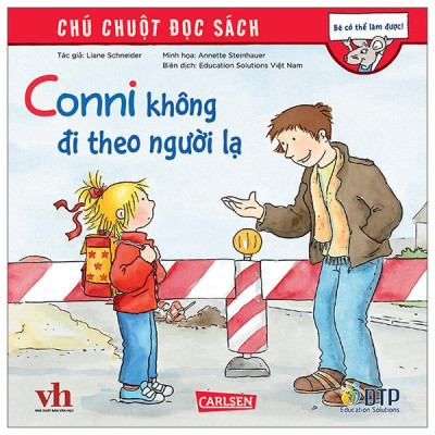 Sách - Chú Chuột Đọc Sách - Conni Không Đi Theo Người Lạ