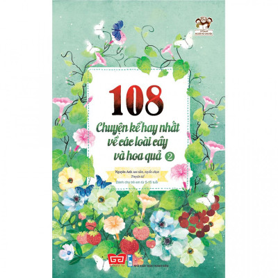 Combo 3 cuốn Chàng cắn hồ đào và Vua Chuột + 1001 truyện mẹ kể con nghe - Mùa thu + 108 chuyện kể hay nhất về các loài cây và hoa quả Tập 2