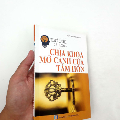 Trí Tuệ Cảm Xúc : Chìa Khóa Mở Cánh Cửa Tâm Hồn