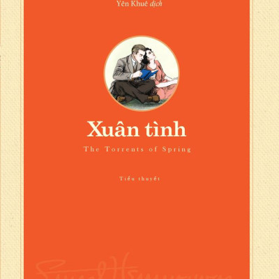 Sách - Văn Học Kinh Điển - Xuân Tình - The Torrents Of Spring