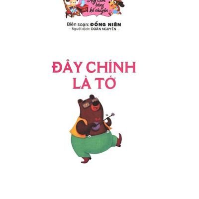 Dạy Con Bằng Kể Chuyện - Đây Chính Là Tớ